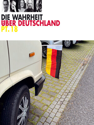 cover image of Die Wahrheit über Deutschland, Pt. 18 (Live)